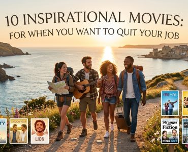 10 Inspirational Movies for When You Want to Quit Your Job